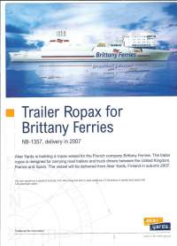 Trailer Ropax for Brittany Ferries  NB 1357  delivery 2007,  2 sivua  laivaesite