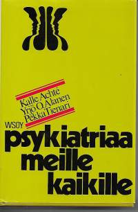 Psykiatriaa meille kaikille