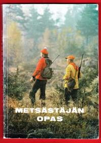 Metsästäjän opas,1978.