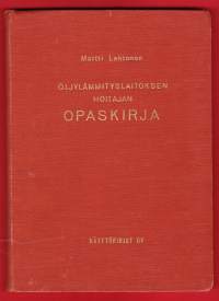 Öljylämmityslaitoksen hoitajan opaskirja, 1959. 1. painos