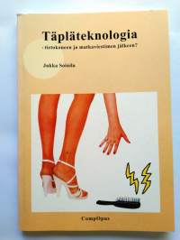 Täpläteknologia - Tietokoneen ja matkaviestimen jälkeen? SIGNEERAUS