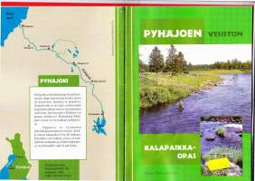 Pyhäjoen vesistön kalapaikkaopas, 1996.