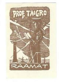 Prof Taigro  - Ex Libris