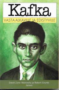 Kafka vasta-alkaville ja edistyville