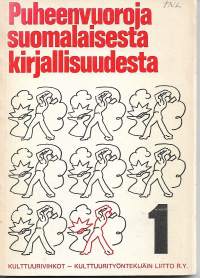 Puheenvuoroja suomalaisesta kirjallisuudesta 1