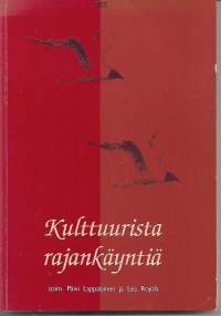 Kulttuurista rajankäyntiä