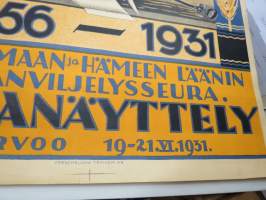 Nylands och Tavastehus läns Lantbrukssällskap. Jubileumsutställning Borgå 19-21.VI.1931 1856-1931 - Uudenmaan ja ja Hämeenläänin Maanviljelysseuran juhla... -juliste