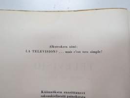 Televisio -sehän on helppoa - Tekniikan Maailma käsikirjasto 8 -TV technology guide