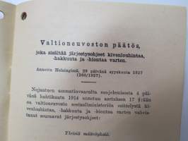 Järjestysohjeet kivenlouhintaa, -hakkuuta ja -hiontaa varten - työlaki nr 13 painos vuodelta 1959