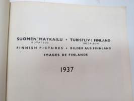 Suomen matkailu - Kuvateos 1937 - Turistliv i Finland - Finnish pictures - Bilder aus Finnland - Images de Finlande