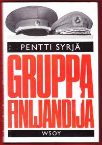 Gruppa Finljandija - Neuvostokomentajan roolissa
