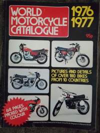 World Motorcycle Catalogue 1976-1977. Pictures and details of over 180 bikes from 10 countries