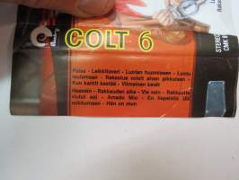 Colt 6 Finnlevy CMK 6 C-kasetti / C-cassette / Vicky, Eini, Taiska, Kisu, Kari Tapio, Markku Aro, Päivi, Danny ja Armi, Frederik, Irwin, Grön, Mirumaru, Hanne, Elf