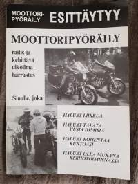 Moottoripyöräily esittäytyy. Raitis ja kehittävä ulkoilmaharrastus