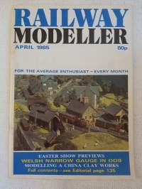 RAILWAY MODELLER for the average enthusiast 1985 April
