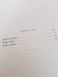 Neljä Kättä, Helsingin esitelmiä syksyllä 1926