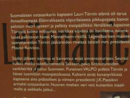 Leijonamieli 1919-1949 - Mannerheim-ristin ritari, kapteeni Lauri Törni alias majuri Larry Thorne. 2007, (Sota, jatkosota, Vietnamin sota, elämäkerta)