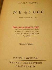 Ne 45.000   tarkoitusromaani 