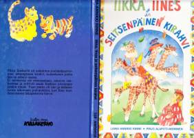 Iikka ja Iines Seitsenpäinen  kirahvi, 1988. Kuukauden kirja: 168. Pikku Iineksellä oli mahdoton joululahjatoive: seitsenpäinen kirahvi, jonka hän oli nähnyt unessa.