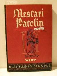 Mestari Patelin  wsoy  klassinen sarja nr 3