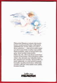 Pikkuenkelin vesikoe, 1988. Kuukauden kirja: 166. Pikkuenkeli Rafaela ei totisesti ollut kerubikoulun suojelusenkeliluokan mallioppilas.