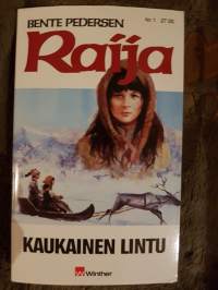 Raija kaukainen lintu