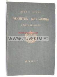 Nuorten metsäkirja I Metsäluonto