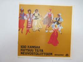 100 kansaa kutsuu teitä Neuvostoliittoon - Intourist -matkailuesite / travel brochure