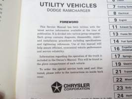 Chrysler Corporation Dodge Trucks Models 150 through 350 conventional forward control 4 x 2 and 4 x 4 - Utility vehicles Dodge Ramcharger 1983 Service Manual