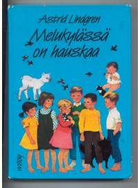 Melukylässä on hauskaa -sisältää kaikki 3 kirjaa:Melukyllän lapset, Melukylässä tapahtuu, Kyllä meillä oli hauskaa