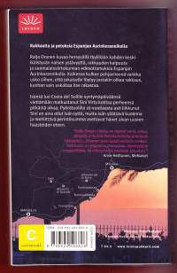 Hehku, 2008. 3. painos.  Suomalaisten lemmenhuolia Espanjan aurinkorannikolla.  Kateus, kyräily ja eriseuraisuus ovat arkea ikuisessa kesässä.