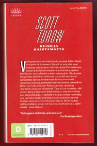 Keinoja kaihtamatta, 2000. Jännittävä kirja asianajajan, lahjottujen tuomarien ja FBIn kolmiodraamasta