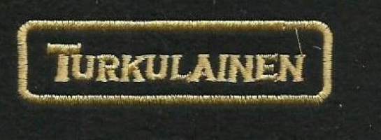 Turkulainen  -   hihamerkki 9x3 cm