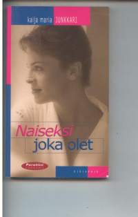 Naiseksi joka olet