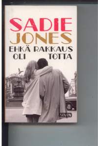 Ehkä rakkaus oli totta