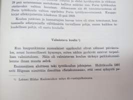 Porin suomenkielinen yksityistyttökoulu ja Porin Lyseo 1880-1955, koulun ja sen eri vaiheitten historiikki, opettaja- ja oppilasmatrikkeli - sisältää myös