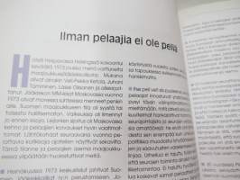 Pelaajien puolesta. Suomen Jääkiekkoilijat ry:n 30-vuotishistoriikki