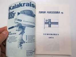 Turun Pursiseura ry 1971 -vuosikirja / yacht club yearbook