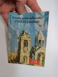 Kristitty pyhiinvaellusmatka Pyhään Maahan / Israel -matkaesite / travel brochure