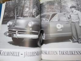 Taksi! Matka suomalaisen taksin historiaan -history of finnish taxi-traffic