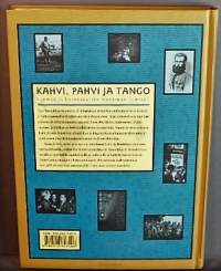 Kahvi, Pahvi ja Tango