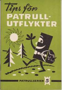 Tips för Patrullutflykter