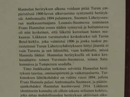 Hannulan herätys - Tutkimus Lounais-Suomen lähetysherätyksestä 1894-1914