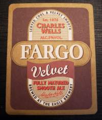 Fargo Velvet -olut lasin alunen, Charles Wells.