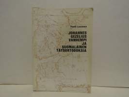 Johannes Gezelius vanhempi ja suomalainen täysortodoksia