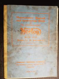 Maintenance Manual and Instruction Book for the unapproachable NORTON motorcycle. Models No 19, ES2 and 30. Publication P 92