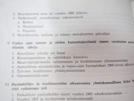 Euran, Honkilahden ja Kiukaisten historia I-II pitäjänhistoria - Historiallisen ajan alusta Isoon Vihaan,  Isostavihasta nykypäiviin -local history