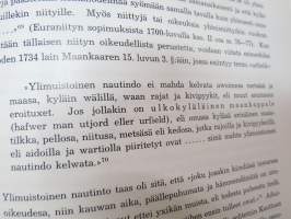 Euran, Honkilahden ja Kiukaisten historia I-II pitäjänhistoria - Historiallisen ajan alusta Isoon Vihaan,  Isostavihasta nykypäiviin -local history