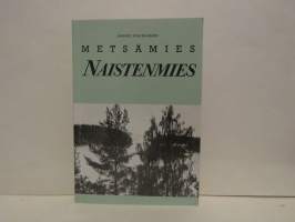 Metsämies, naistenmies