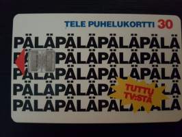 Tele puhelukortti 30. PÄLÄPÄLÄ tuttu tv:stä.